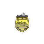 Bubble-free "Save the Berms" Sticker